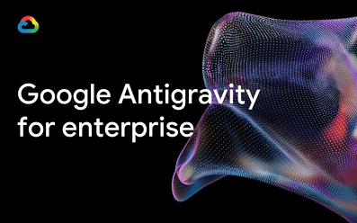 Google Antigravity × Gemini Enterprise 企業版導入懶人包